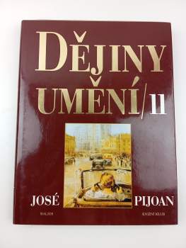 José Pijoán: Dějiny umění 11