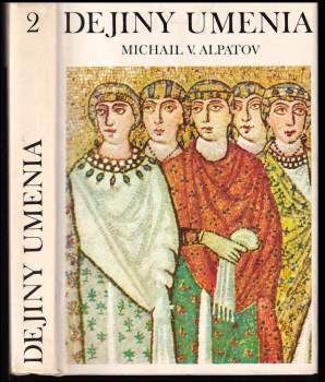 Michail Vladimirovič Alpatov: Dejiny umenia