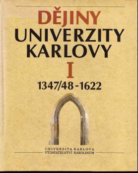 Ivana Čornejová: Dějiny Univerzity Karlovy