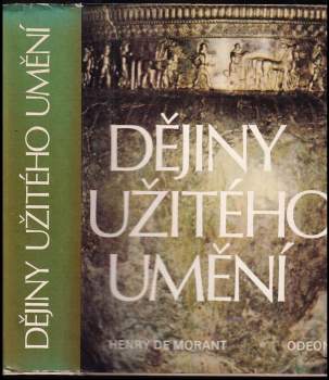 Henry de Morant: Dějiny užitého umění