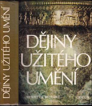 Henry de Morant: Dějiny užitého umění