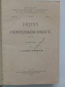 Josef Pekař: Dějiny valdštejnského spiknutí (1630-1634)
