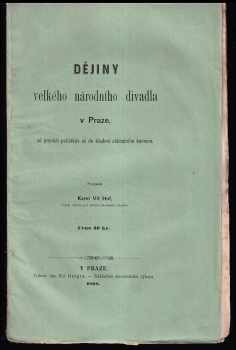Dějiny velkého národního divadla v Praze, od prvních počátkův až do kladení základního kamena