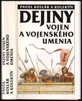 Pavol Kollár: Dejiny vojen a vojenského umenia