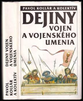 Pavol Kollár: Dejiny vojen a vojenského umenia