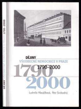 Dějiny Všeobecné nemocnice v Praze 1790-2000