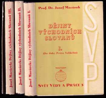 Josef Macurek: Dějiny východních Slovanů