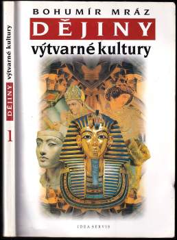 Bohumír Mráz: Dějiny výtvarné kultury