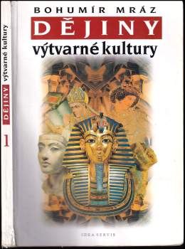 Bohumír Mráz: Dějiny výtvarné kultury