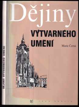 Dějiny výtvarného umění - Marie Černá (2005, Idea servis) - ID: 990272