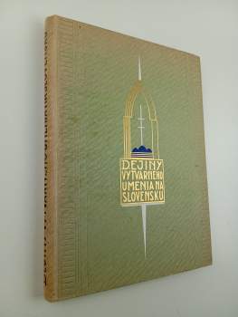 Dejiny výtvarného umenia na Slovensku