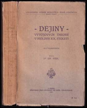 Dějiny vývojových theorií v biologii XIX. století