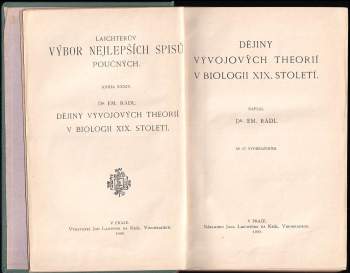 Emanuel Rádl: Dějiny vývojových theorií v biologii XIX. století