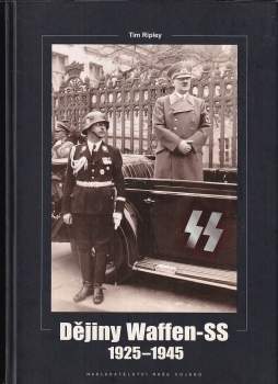 Tim Ripley: Dějiny Waffen-SS