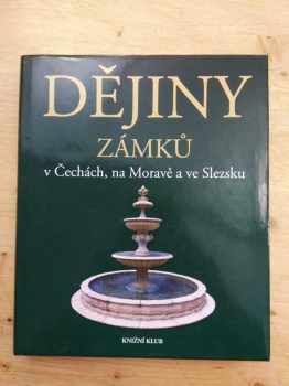 Dějiny zámků v Čechách, na Moravě a ve Slezsku