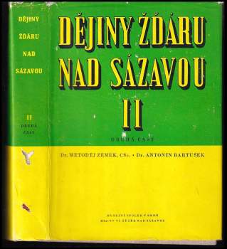 Josef Polišenský: Dějiny Žďáru nad Sázavou - KOMPLET - Díl 1-3