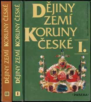 Ivan Rada: Dějiny zemí Koruny české. I. + II