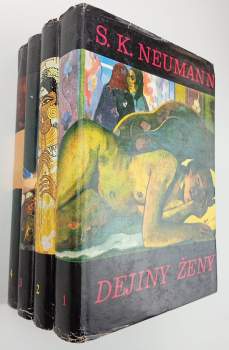 Stanislav Kostka Neumann: Dejiny ženy