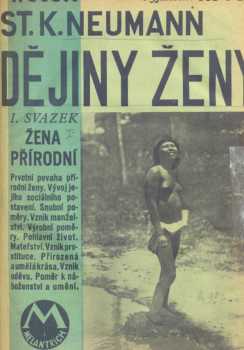 Stanislav Kostka Neumann: Dějiny ženy