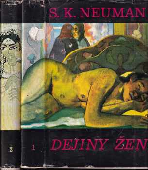 Stanislav Kostka Neumann: Dejiny ženy