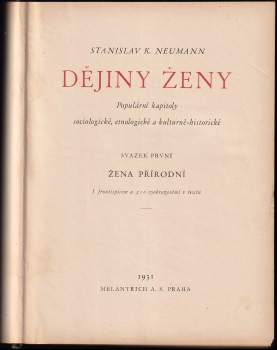 Stanislav Kostka Neumann: Dějiny ženy