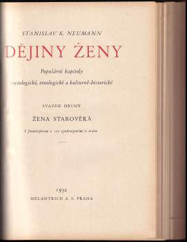 Stanislav Kostka Neumann: Dějiny ženy