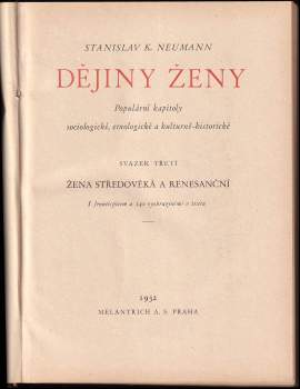 Stanislav Kostka Neumann: Dějiny ženy