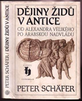 Peter Schäfer: Dějiny Židů v antice