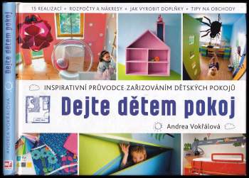 Andrea Vokřálová: Dejte dětem pokoj