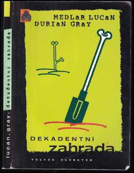 Dekadentní zahrada