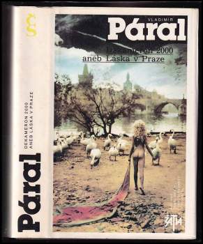 Vladimír Páral: Dekameron 2000, aneb, Láska v Praze