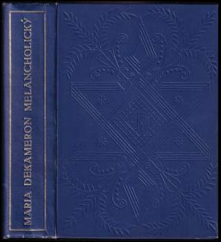 Jaroslav Maria: Dekameron melancholický