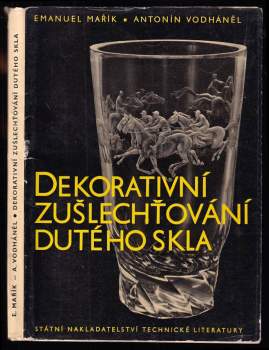 Dekorativní zušlechťování dutého skla