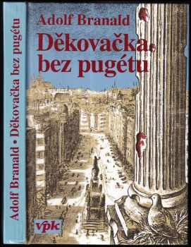 Děkovačka bez pugétu - Adolf Branald (1994, Agentura V.P.K) - ID: 580910