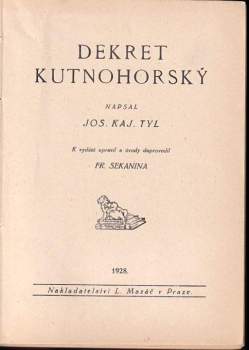 Josef Kajetán Tyl: Dekret kutnohorský