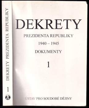 Dekrety prezidenta republiky 1940-1945
