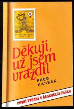 Děkuji, už jsem vraždil - Fred Kassak (1992, FDT) - ID: 280622