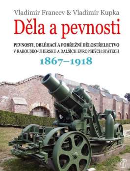 Děla a pevnosti