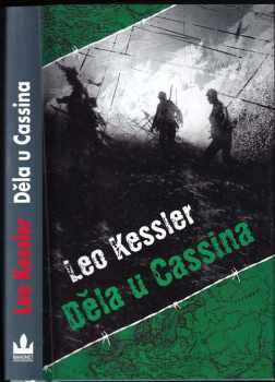 Leo Kessler: Děla u Cassina