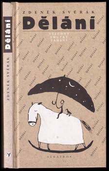 Zdeněk Svěrák: Dělání všechny smutky zahání