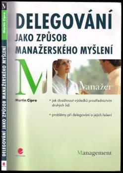 Delegování jako způsob manažerského myšlení