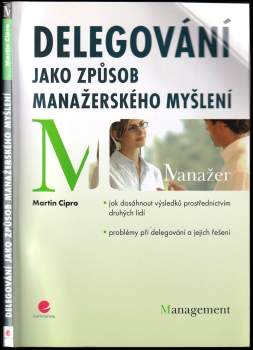 Delegování jako způsob manažerského myšlení