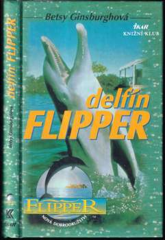 Betsy Ginsburgh: Delfín Flipper