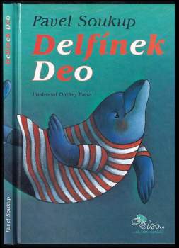 Pavel Soukup: Delfínek Deo