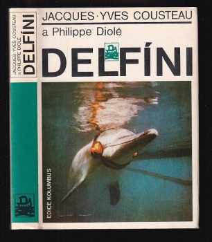 Delfíni - Jacques-Yves Cousteau, Philippe Diolé (1979, Mladá fronta) - ID: 754589