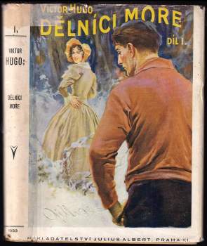 Victor Hugo: Dělníci moře 1 - 2 - KOMPLET