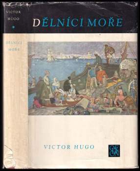 Victor Hugo: Dělníci moře