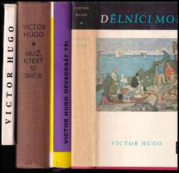 KOMPLET Victor Hugo 4X Dělníci moře + Devadesát tři + Muž, který se směje + Jen ty nám zůstáváš, ó lásko