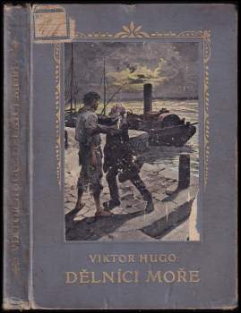 Victor Hugo: Dělníci moře