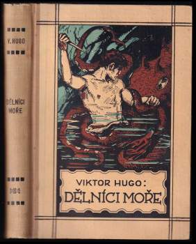 Victor Hugo: Dělníci moře
